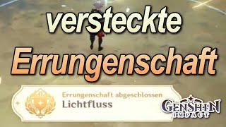 🔥Genshin Impact  Versteckte Errungenschaft Lichtfluss erhalten🔥 [upl. by Nnaesor446]