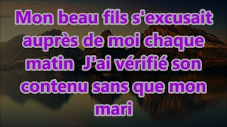 Mon beau fils sexcusait auprès de moi chaque matin Jai vérifié son contenu sans que mon mari [upl. by Galatia]