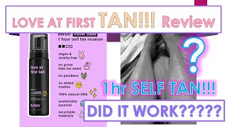 1hr SELFTAN Did it work Love at first tan REVIEW [upl. by Idieh]