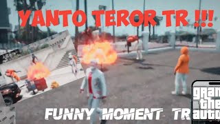 YANTO TEROR ANAK TR  FUNNY MOMENT TRIKSTER  GTA V ROLEPLAY [upl. by Llehcnom764]