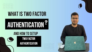 TwoFactor Authentication Explained  Easy Setup Guide  Rajat Grover  FN Careers [upl. by Zigmund]