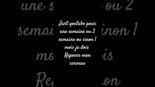 Jart youtube pour un moment 1 mois ou 2 semaine pour reposer mon cerveau [upl. by Leseil]