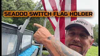 Flag holder for the SEADOO SWITCH [upl. by Iphigeniah895]