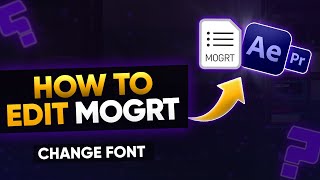 Change the Font of MOGRT File How to edit Motion Graphics Template MOGRT files [upl. by Aroz]