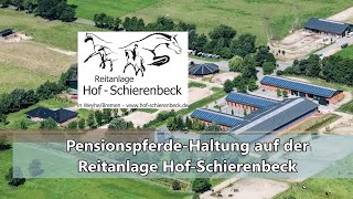 PensionspferdeHaltung auf der Reitanlage HofSchierenbeck [upl. by Australia]