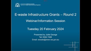 E waste Infrastructure Grants Program  Round 2 information session [upl. by Studdard]