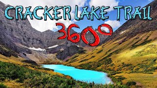 CRACKER LAKE TRAIL 360 degrees  GLACIER NATIONAL PARK [upl. by Carew]