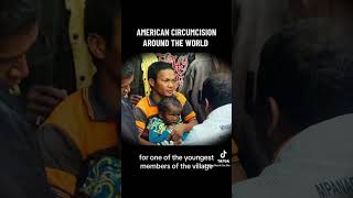 AMERICAN CIRCUMCISION AROUND THE WORLD [upl. by Ivz]