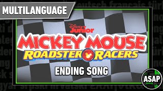 Mickey and the Roadster Racers Ending Song  Multilanguage Requested [upl. by Guidotti895]