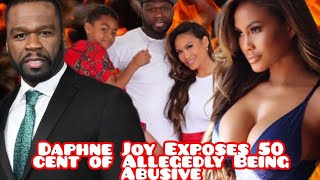 Daphne Joy Drops 💣 s on 50cent for Making Fun of Her Alledge Relationship with Diddy [upl. by Avner793]