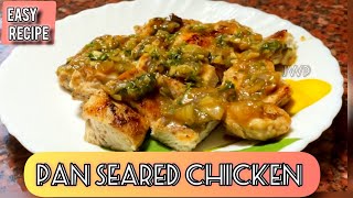 Pan Seared Chicken with Pan Sauce Easy 10 min Chicken Recipe chicken food yt recipe easy reel [upl. by Ylrak49]