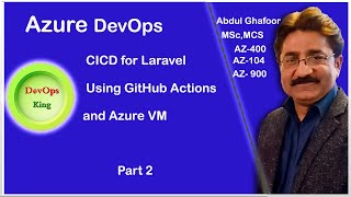 Azure DevOpsCICD For Laravel using GitHub Actions and Azure VMPart2 [upl. by Nylecsoj]