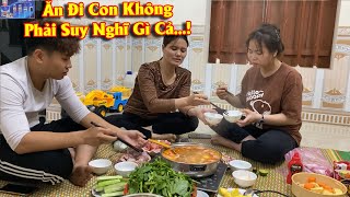 Cả Nhà Vui Vẻ Ăn Lẩu Để Hoài Không Phải Suy Nghĩ Chuyện Thằng Hùng Nữa [upl. by Lester]