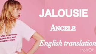 Jalousie  Angele English Subs [upl. by Delilah]