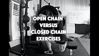 Closed Chain versus Open Chain Exercises [upl. by Asimaj206]