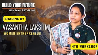 Sharing by Mrs Vasantha Lakshmi Woman Entrepreneur 4th Build Your Future Workshop by teamsbtglobal [upl. by Ky548]