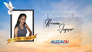 Live Streaming Uitvaart amp Crematie Aroena Jagesar ॐ [upl. by Eerb]