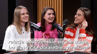 Bycie siostrą rywalką czy przyjaciółką feat Julia i Amelia Zalewskie [upl. by Louis]