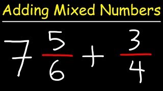 Adding Mixed Numbers With Fractions [upl. by Eissim]