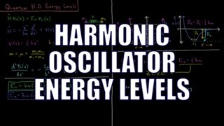 Quantum Chemistry 55  Harmonic Oscillator Energy Levels [upl. by Salesin]