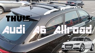 Montage Dachträger mit reling Thule Wingbar Edge Audi A6 Allroad [upl. by Nueormahc]