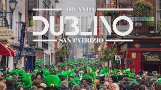 Irlanda  San Patrizio a Dublino Parata Guinness e tanta festa [upl. by Leuas]