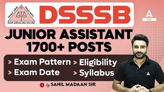 DSSSB Vacancy 2024  DSSSB Junior Assistant Syllabus Exam Pattern Eligibility Exam Date Details [upl. by Nnov370]