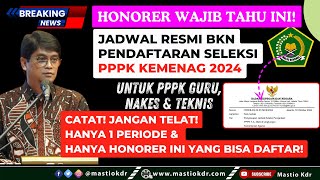 Jadwal Resmi Pendaftaran PPPK Kemenag 2024 Hanya Jenis Tenaga Honorer Ini Yang Bisa Daftar [upl. by Pippo]