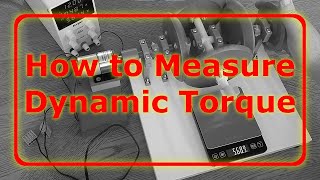 How to Measure Dynamic Torque [upl. by Clementia212]