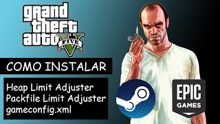 O que é HEAP LIMIT ADJUSTER PACKFILE LIMIT e GAMECONFIG e como INSTALAR no GTA 5 PC [upl. by Goulette]