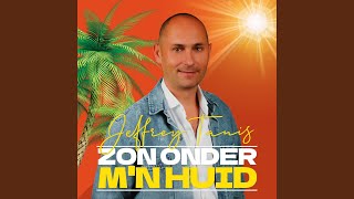 Zon Onder Mn Huid [upl. by Brandea]