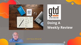 GTD How A Weekly Review Will Boost Your Productivity [upl. by Francis]