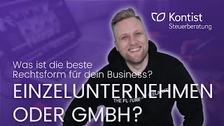 GmbH oder Einzelunternehmen  Was ist die beste Rechtsform für dein Business  Webinaraufzeichnung [upl. by Oneal]