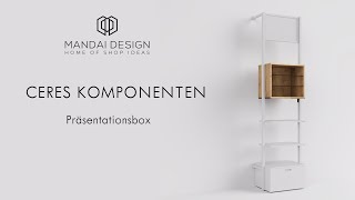 Komponenten für Ladenbausystem Ceres  Präsentationsbox [upl. by Kunkle36]