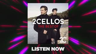 The Best Of 2CELLOS  Listen Now [upl. by Nosyaj]