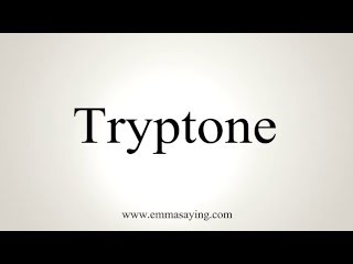 How To Say Tryptone [upl. by Dalpe287]