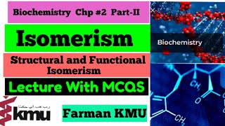 IsomerismOrganic Chemistry Part2  Structural and Functional Group Isomerism  Biochemistry Chp2 [upl. by Bord]