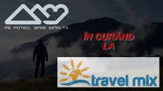 Pe poteci spre inima ta  in curand la Travel Mix spot 1 [upl. by Ynetsed233]