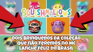 McDonalds  Dois brinquedos da coleção SQUISHMALLOWS do MC lanche feliz que não virá ao Brasil [upl. by Notsuh]