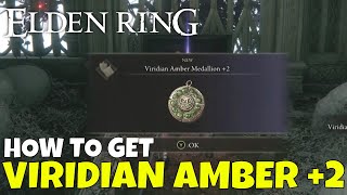 Elden Ring How to Get Viridian Amber Medallion 2 [upl. by Sabina]