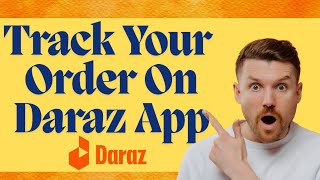 How to track your order on daraz app l How to find tracking number on daraz app [upl. by Na]