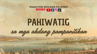 PAHIWATIG SA MGA AKDANG PAMPANITIKAN [upl. by Vashti]