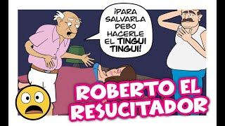 Roberto el resucitador [upl. by Ylrrad]