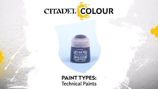 Citadel Colour – Technical Paints [upl. by Westleigh]