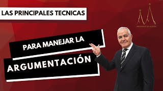 Las 2 técnicas de la argumentación [upl. by Lucilia]