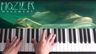 Hozier  Movement  Piano Tutorial [upl. by Humo]