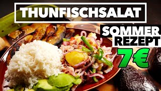 Südamerikanisches Rezept für den BESTEN THUNFISCHSALAT unter 10€ [upl. by Zellner138]