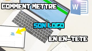 Comment mettre un logo en entête ou pied de page sur Word [upl. by Lodmilla137]