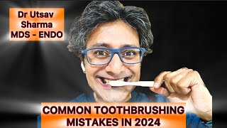 How to fix common toothbrushing mistakes in 2024common toothbrushing mistakes [upl. by Cash]