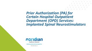 Prior Authorization for Certain Hospital OPD Services Implanted Spinal Neurostimulators [upl. by Lalaj]